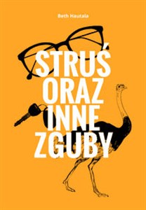 Obrazek Struś oraz inne zguby