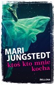 Ktoś kto m... - Mari Jungstedt -  books in polish 