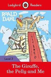 Picture of Roald Dahl: The Giraffe, the Pelly and Me - Ladybird Readers Level 3