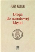Droga do n... - Jerzy Jedlicki -  books from Poland
