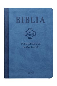Obrazek Biblia pierwszego Kościoła z paginat. niebieska
