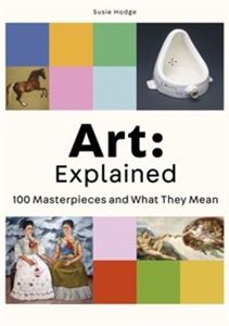 Obrazek Art: Explained 100 Masterpieces and What They Mean