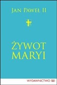 polish book : Żywot Mary... - Jan Paweł II