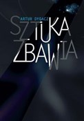 Sztuka zba... - Artur Dygacz -  foreign books in polish 