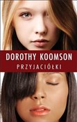 Polska książka : Przyjaciół... - Dorothy Koomson
