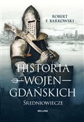 Książka : Historia w... - Robert F. Barkowski