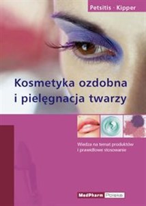 Picture of Kosmetyka ozdobna i pielęgnacja twarzy Wiedza o produktach kosmetycznych i ich prawidłowym stosowaniu