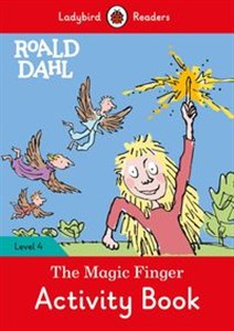 Obrazek Roald Dahl: The Magic Finger Activity Book - Ladybird Readers Level 4