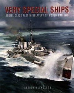 Picture of Very Special Ships Abdiel Class Fast Minelayers of World War Two