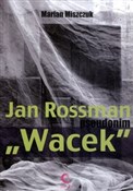 polish book : JAN ROSSMA... - Marian Miszczuk