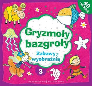 Picture of Gryzmoły bazgroły 3 Zabawy z wyobraźnią