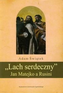 Picture of Lach serdeczny Jan Matejko a Rusini