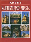 Kresy Najp... - Aleksandra Górska -  books from Poland