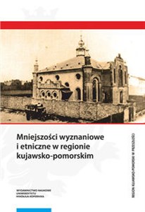 Picture of Mniejszości wyznaniowe i etniczne w regionie kujawsko-pomorskim