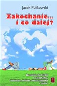 Zakochanie... - Jacek Pulikowski -  Polish Bookstore 