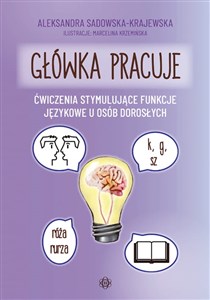 Picture of Główka pracuje Ćwiczenia stymulujące funkcje językowe u osób dorosłych