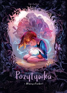 Picture of Pozytywka. Witamy w Pandorii. Tom 1