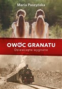 Owoc grana... - Maria Paszyńska -  books from Poland