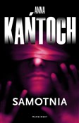 Samotnia - Anna Kańtoch -  books from Poland