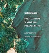 Polska książka : Przestrzeń... - Izabela Rudzka