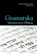 Zobacz : Gramatyka ... - Izabela Ephal-Jaruzelska, Tamar Zewi