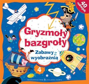 Picture of Gryzmoły bazgroły 4 Zabawy z wyobraźnią