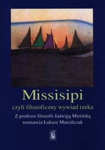 Obrazek Missisipi czy filozoficzny wywiad rzeka