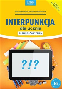 Picture of Interpunkcja dla ucznia Tablice i ćwiczenia