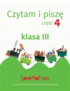Picture of Lokomotywa 3 Czytam i piszę Część 4 Ćwiczenia Szkoła podstawowa