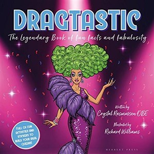 Picture of Dragtastic: The Legendary Book of Fun, Facts and Fabulosity