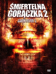 Obrazek Śmiertelna gorączka 2