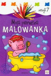 Picture of Moja pierwsza malowanka Zeszyt 7