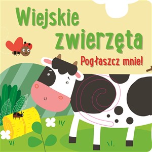 Obrazek Pogłaszcz mnie! Wiejskie zwierzęta
