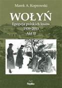 polish book : Wołyń Akt ... - Marek A. Koprowski