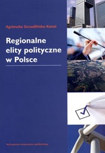 Picture of Regionalne elity polityczne w Polsce