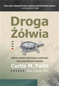 Droga Żółw... - Curtis M. Faith -  books in polish 