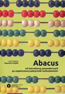 Picture of Abacus od instruktarzy gospodarczych po współczesne podręczniki rachunkowości
