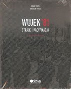 Wujek'81 S... - Robert Ciupa, Bogusław Tracz -  foreign books in polish 