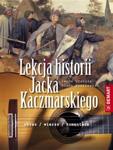 Picture of Lekcja historii Jacka Kaczmarskiego