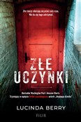 Złe uczynk... - Lucinda Berry -  Książka z wysyłką do UK