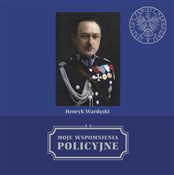 Moje wspom... - Henryk Wardęski -  books from Poland