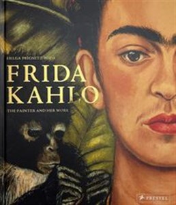 Obrazek Frida Kahlo The Painter and Her Work