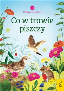 Obrazek Młodzi przyrodnicy Co w trawie piszczy