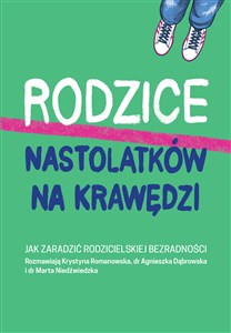 Picture of Rodzice nastolatków na krawędzi Jak zaradzić rodzicielskiej bezradności