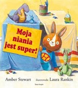 Polska książka : Moja niani... - Amber Stewart