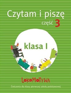 Picture of Lokomotywa 1 Czytam i piszę Ćwiczenia Część 3 Szkoła podstawowa