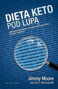 Obrazek Dieta Keto pod lupą Niskowęglowodanowa i wyskotłuszczowa dieta w teorii i praktyce