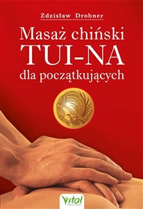 Picture of Masaż chiński Tui-Na dla początkujących