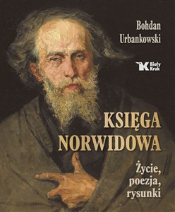 Obrazek Księga Norwidowa życie, poezja, rysunki
