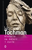 polish book : Historia n... - Wojciech Tochman